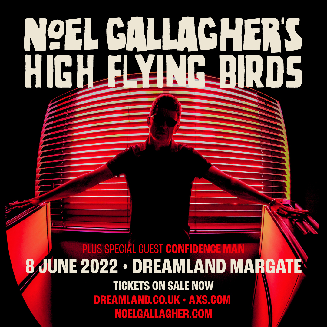 NOEL GALLAGHER’S HIGH FLYING BIRDS