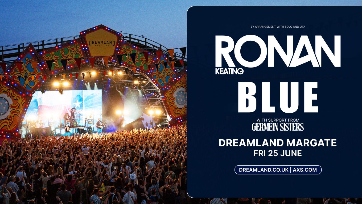 Scenic Stage at Dreamland with text of Ronan Keating and Blue